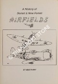 A History of Dorset and New Forest Airfields by PHIPP, Mike